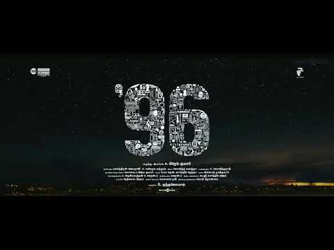96 video song kadhale kadhale video tamil movie song