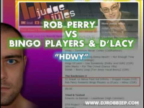Rob Perry Presents Bingo Players vs DLacy  Hdwy (CDR) - Judge Jules Radio One - 13th Feb 2009