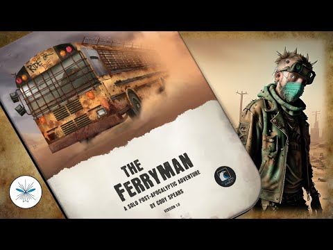 "On the Buses!!" - THE FERRYMAN - Solo Post-Apocalyptic Adventure Game - Print n Play