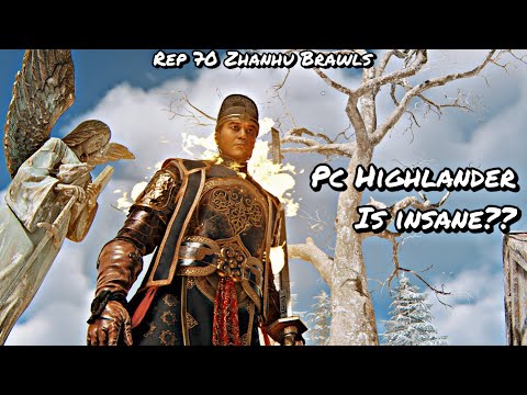 PC HIGHLANDER IS INSANE?? (Rep 70 Zhanhu Brawls) | For Honor
