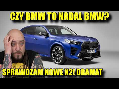 Czy  Nowe BMW to KICZ? Sprawdzamy dokładnie  BWM X2 DRAMAT!