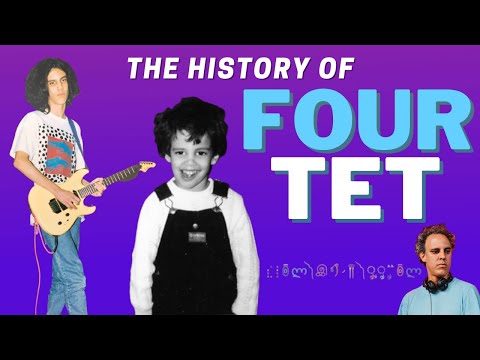 FOUR TET - The Evolution of a Musical GENIUS
