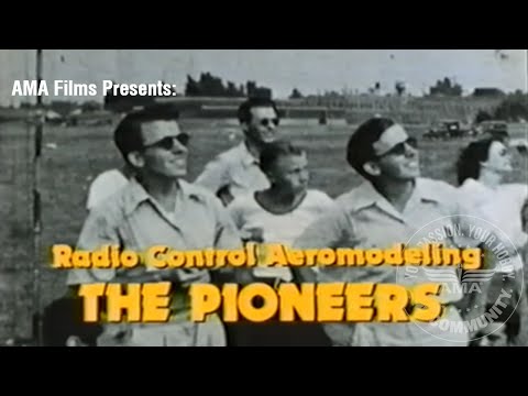 Walt and Bill Good: The Pioneers of Radio Control Aeromodeling - AMA Films
