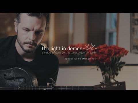Video thumbnail for I’m a Stranger Now (Demo)