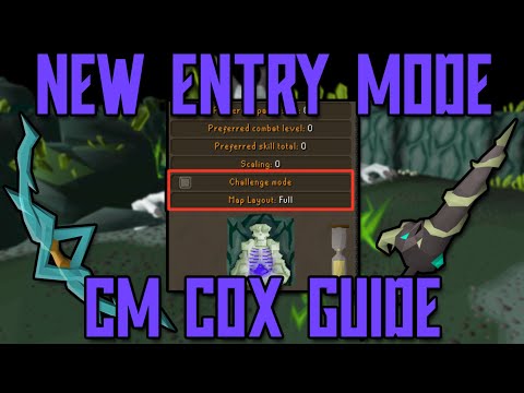 NEW Entry Mode CM CoX Guide (OSRS)