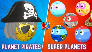 Super Planets: Space Pirates - A Solar System Planet Story for Kids
