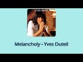 Melancholy - Yves Duteil