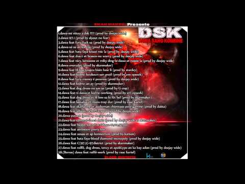Dawa Ft Lil Low, Dog Dross - Sa Ki Fèt Bèl  (DSK MiXTAPE)
