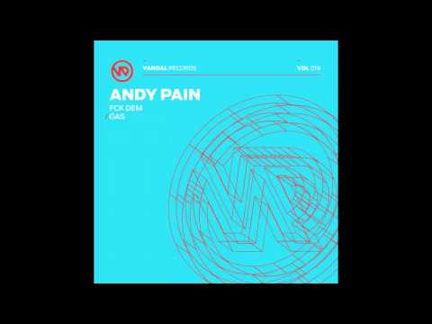 Andy Pain - Gas (Original Mix)