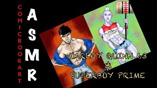 ASMR DRAWING: Villains - Harley Quinn 63, Superboy Prime (Whisper, Male Voice, Rambling, How-to)