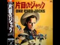 "One-Eyed Jacks" (Marlon Brando, 1961) -- Main Title