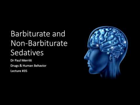Lecture 35   Barbiturate and Non Barbiturate Sedatives