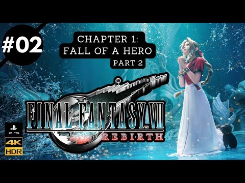 Final Fantasy 7 Rebirth - #02 - Upadek bohatera (cz.2) - Zagrajmy