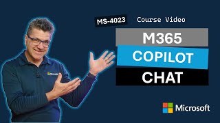 Explore Microsoft 365 Copilot Chat MS-4023