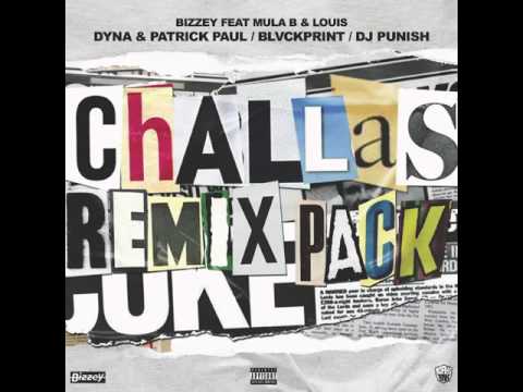 Bizzey - Challas ft. Mula B & Louis (Dyna & Patrick Paul Remix)
