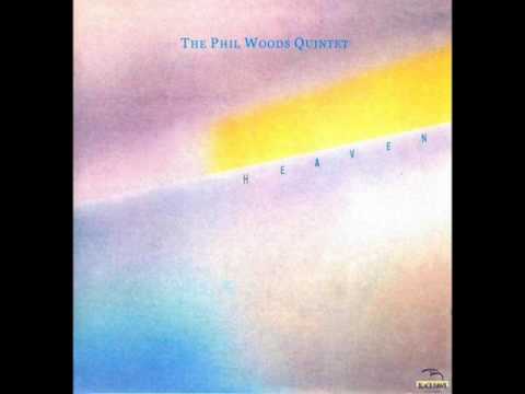 Phil Woods Quintet — "Heaven" [Full Album] 1986 | bernie's bootlegs