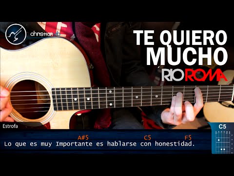 Te Quiero Mucho - Río Roma