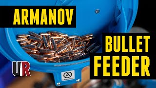 NEW: Armanov Bullet Feeder Set Up &amp; Demo