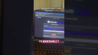 Deltamath Cheat 😱