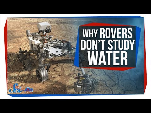 Why Mars Rovers Don't Study Water