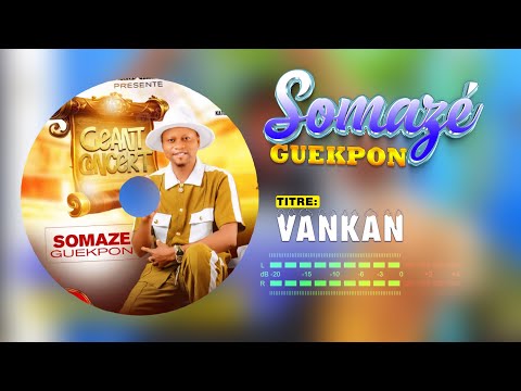 SOMAZE GUEKPON  -VANKAN Album 2025