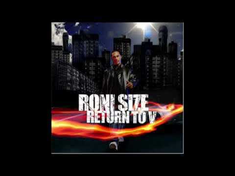 Roni Size feat. Fallacy - The Streets [Return To V]