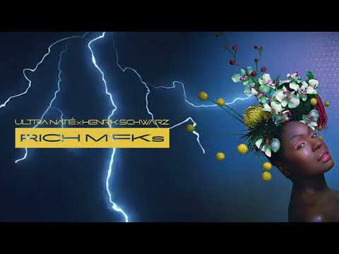 Ultra Naté x Henrik Schwarz - RICH M'FK's