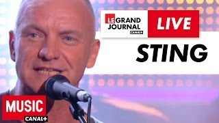 Sting - And Yet - Live du Grand Journal