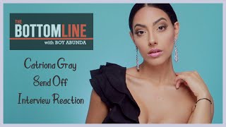 Catriona Gray's Bottomline Interview reaction | Sthephanie Marie