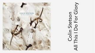 Colin Stetson: All This I Do For Glory REVIEW