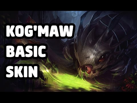 KOG'MAW BASIC SKIN SPOTLIGHT - LEAGUE OF LEGENDS