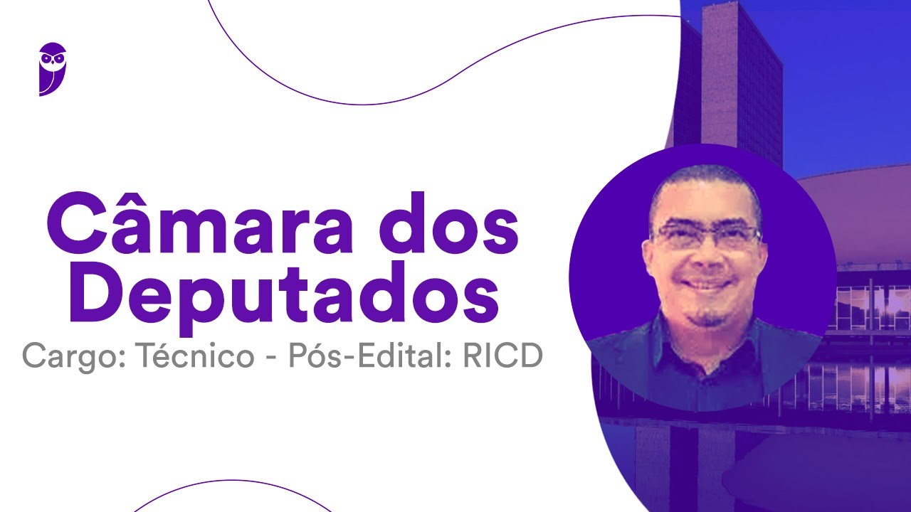 Câmara dos Deputados - Técnico - Pós-Edital: RICD - Prof. Emerson Douglas