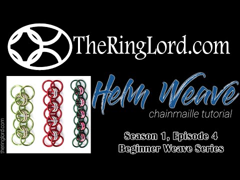 Helm Weave - Beginner Weave Series - TheRingLord.com