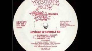 House Syndicate - Kicking Ass