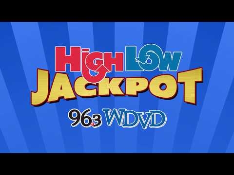 96.3 WDVD's High/Low Jackpot