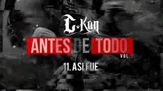 C-kan - Así fue [Audio Oficial]