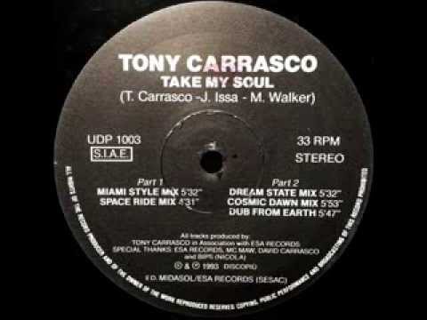 Tony Carrasco - Take My Soul (Miami Style Mix)