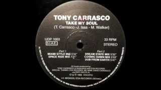 Tony Carrasco - Take My Soul (Miami Style Mix)
