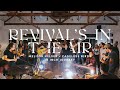 Revival S In The Air Spontaneous Moment Melissa Helser Live At The 18 Inch Journey