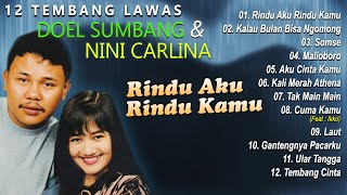 Download lagu 12 TEMBANG LAWAS DOEL SUMBANG DAN NINI CARLINA - Rindu Aku Rindu Kamu, Kalau Bulan Bisa Ngomong mp3