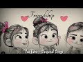 Yela Yela Dosthuda Friendship Whatsapp Status