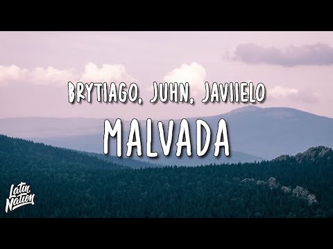 Brytiago ft. Juhn y Javiielo - Malvada (Lyrics/Letra)