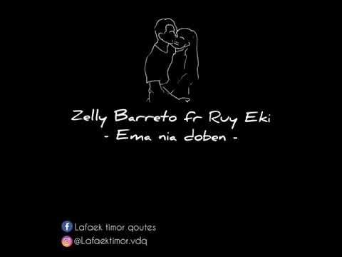 Lirik Musika Ema nia doben - Zelly Barreto ft Ruy Eki