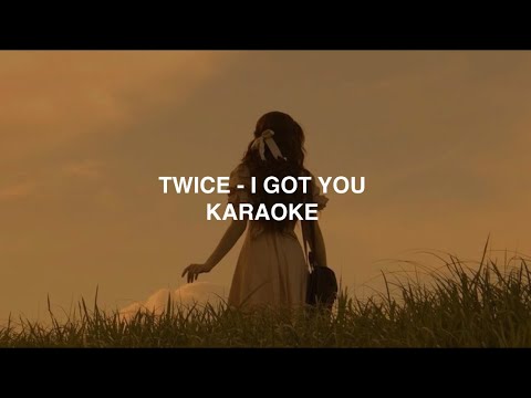 TWICE (트와이스) - 'I Got You' KARAOKE