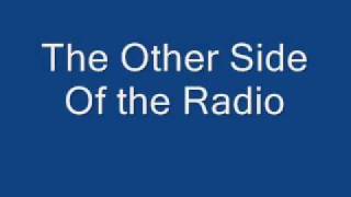 The Other Side Of The Radio