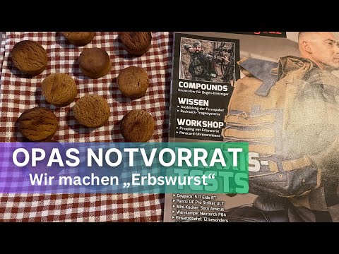 Opas Notvorrat - Wir machen #Erbswurst