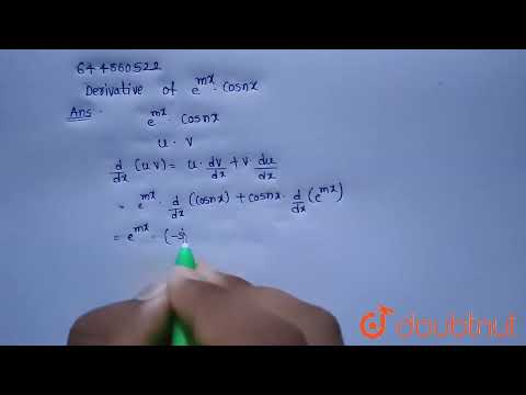 derivative ofe^(mx).cos n x | 12 | Continuity and Differentiability | MATHS | NAGEEN PRAKASHAN E...