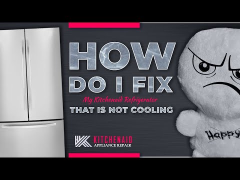 How Do I Fix My Kitchenaid Refrigerator That is Not Cooling
