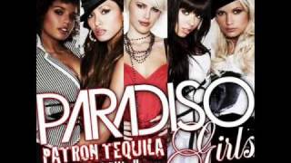 Paradiso Girls feat. Lil Jon - Patron Tequila