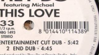 They Do Featuring Michael - This Love (End Dub)